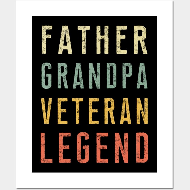 Father Grandpa Veteran Legend - Father's Day Gift Wall Art by Ilyashop